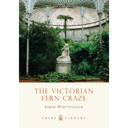 The Victorian Fern Craze