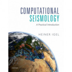 Computational Seismology: A Practical Introduction