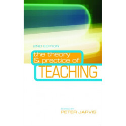 The Theory and Practice of Teaching