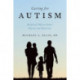 Caring for Autism: Practical Advice from a Parent and Physician