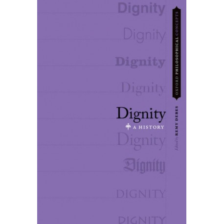 Dignity: A History
