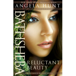 Bathsheba – Reluctant Beauty: Reluctant Beauty