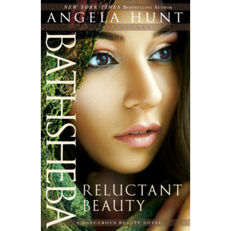 Bathsheba – Reluctant Beauty: Reluctant Beauty