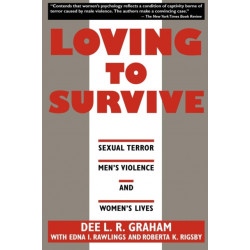 Loving to Survive: Sexual Terror, Men's Violence, and Women's Lives