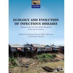 Ecology and Evolution of Infectious Diseases: Pathogen Control and Public Health Management in Low-Income Countries