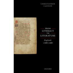 From Literacy to Literature: England, 1300-1400