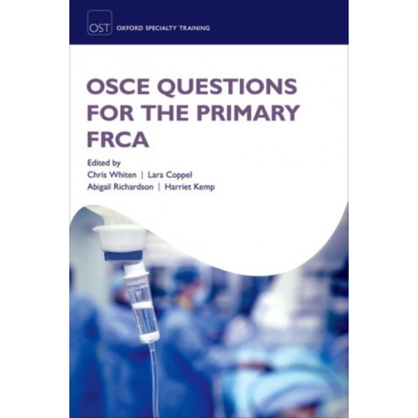 OSCE Questions for the Primary FRCA