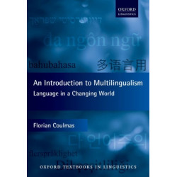 An Introduction to Multilingualism: Language in a Changing World