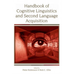 Handbook of Cognitive Linguistics and Second Language Acquisition