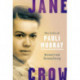 Jane Crow: The Life of Pauli Murray