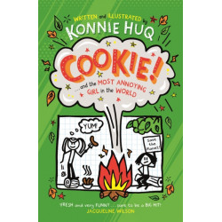 Cookie! (Book 2): Cookie and the Most Annoying Girl in the World