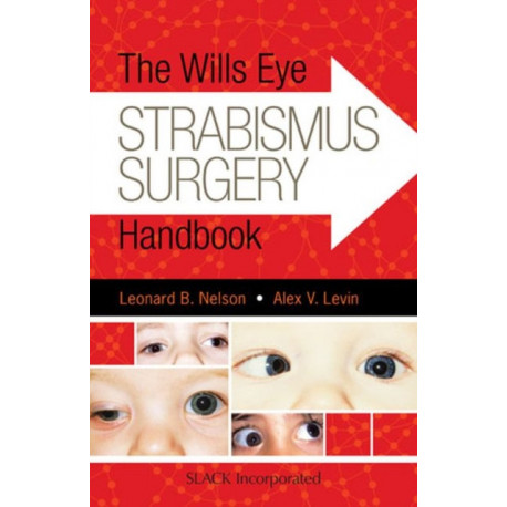 The Wills Eye Strabismus Surgery Handbook