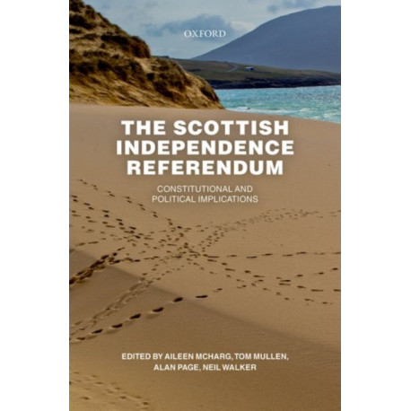 The Scottish Independence Referendum: Constitutional and Political Implications