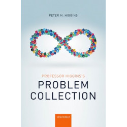 Professor Higgins's Problem Collection