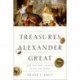 The Treasures of Alexander the Great: How One Man's Wealth Shaped the World