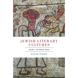 Jewish Literary Cultures: Volume 1, The Ancient Period