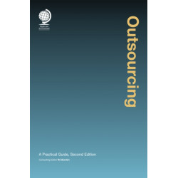 Outsourcing: A Practical Guide, Second Edition