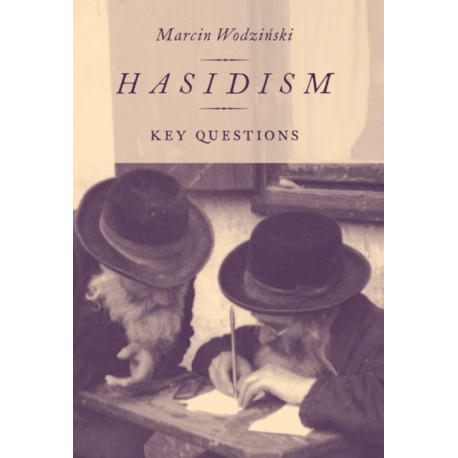 Hasidism: Key Questions