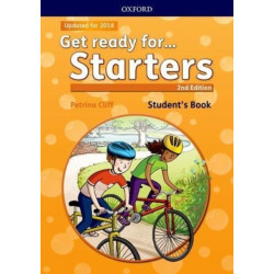 Get ready for... Starters: Student's Book with downloadable audio: Maximize chances of exam success with Get ready for...Starters, Movers and Flyers!
