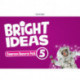 Bright Ideas: Level 5: Classroom Resource Pack: Inspire curiosity, inspire achievement
