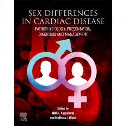 Sex differences in Cardiac Diseases: Pathophysiology, Presentation, Diagnosis and Management