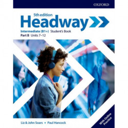 Headway: Intermediate: Student's Book B with Online Practice