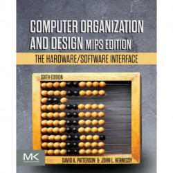 Computer Organization and Design MIPS Edition: The Hardware/Software Interface