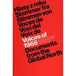 Voices of 1968: Documents from the Global North