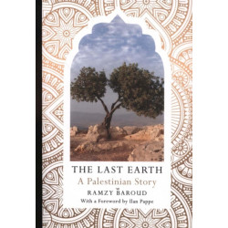 The Last Earth: A Palestinian Story