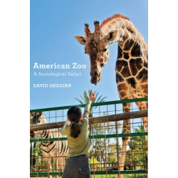 American Zoo: A Sociological Safari