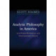 Analytic Philosophy in America: And Other Historical and Contemporary Essays