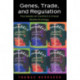 Genes, Trade, and Regulation: The Seeds of Conflict in Food Biotechnology