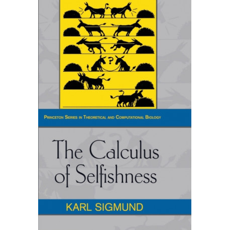 The Calculus of Selfishness
