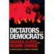 Dictators and Democrats: Masses, Elites, and Regime Change