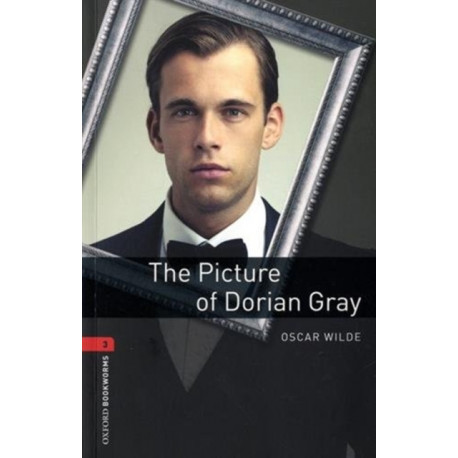 Oxford Bookworms Library: Level 3: The Picture of Dorian Gray audio pack