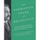 The Formative Years of Relativity: The History and Meaning of Einstein's Princeton Lectures