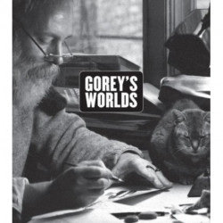 Gorey's Worlds