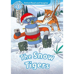 Oxford Read and Imagine: Level 1: The Snow Tigers Audio Pack