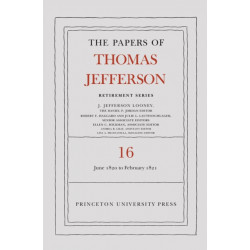 The Papers of Thomas Jefferson: Retirement Series, Volume 16: 1 June 1820 to 28 February 1821