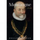 Montaigne: A Life