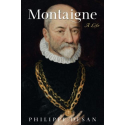 Montaigne: A Life