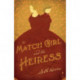 The Match Girl and the Heiress