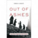 Out of Ashes: A New History of Europe in the Twentieth Century