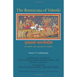 The Ramayana of Valmiki: An Epic of Ancient India, Volume VI: Yuddhakanda
