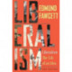 Liberalism: The Life of an Idea, Second Edition