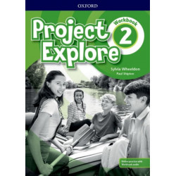 Project Explore: Level 2: Workbook with Online Practice