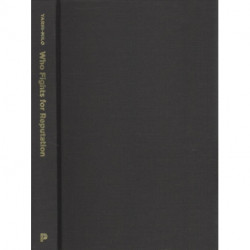 Who Fights for Reputation: The Psychology of Leaders in International Conflict