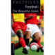 Oxford Bookworms Library Factfiles: Level 2: Football