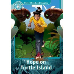 Oxford Read and Imagine: Level 6: Hope on Turtle Island