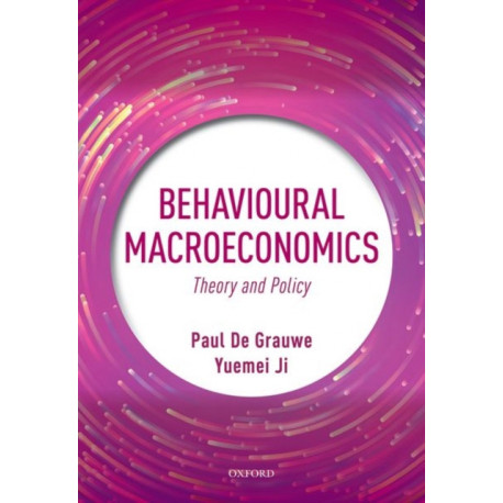 Behavioural Macroeconomics: Theory and Policy